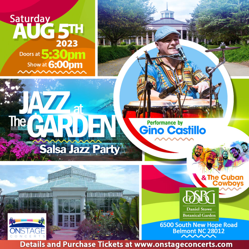 2023 Jazz at the Garden featuring Gino Castillo and the Cuban Cowboys ...